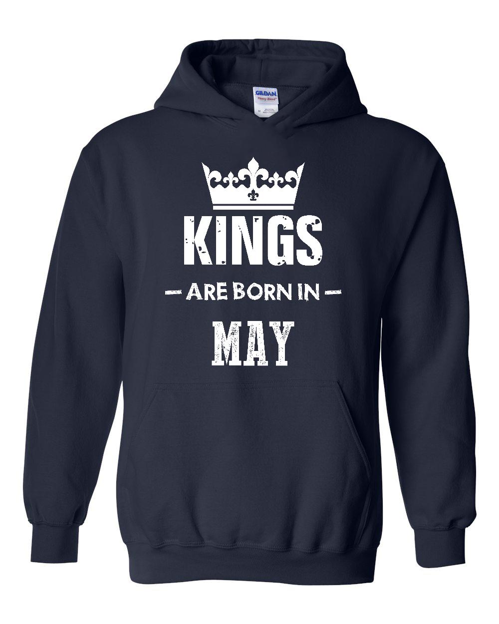 Birthday Gift Kings are Born in May Hoodie Sweatshirt