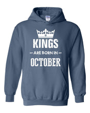 Load image into Gallery viewer, Birthday Gift Kings Are Born In October Hoodie Sweatshirt
